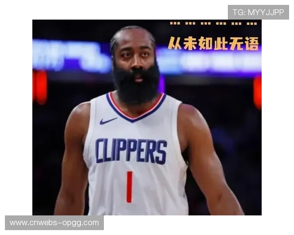 哈登谈连败，快船后卫呼吁团队坚持